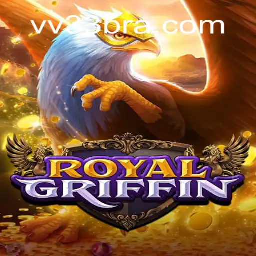 Descubra RoyalGriffin: Uma Aventura Empolgante com VV33.COM